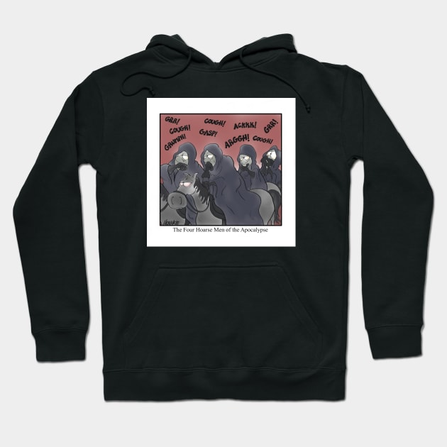 The Four Hoarse Men of the Apocalypse Hoodie by Plan 9 Cartoons